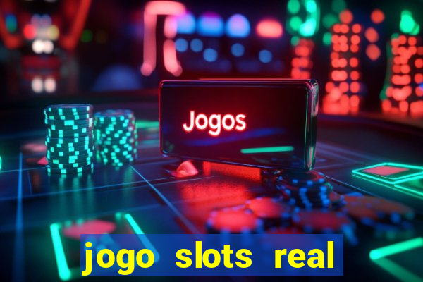 jogo slots real paga mesmo