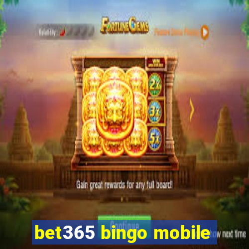 bet365 bingo mobile