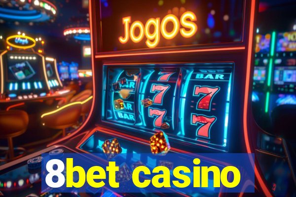 8bet casino