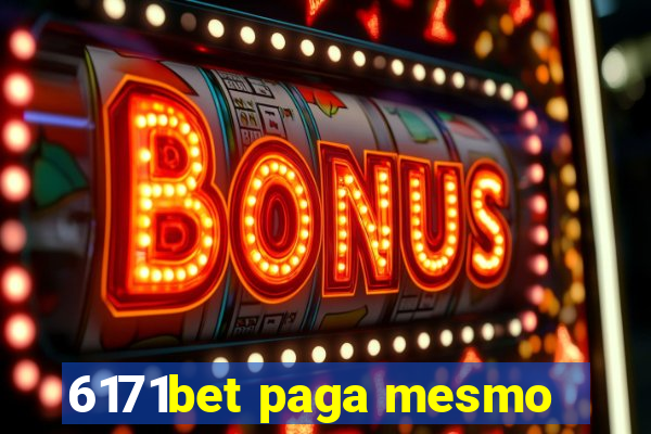 6171bet paga mesmo