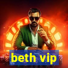 beth vip