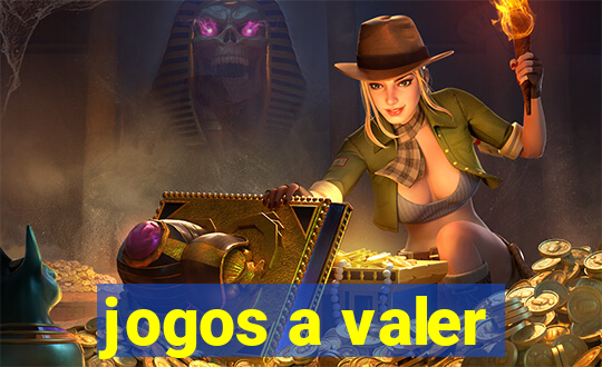 jogos a valer