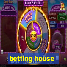 betting house