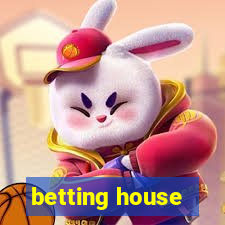 betting house