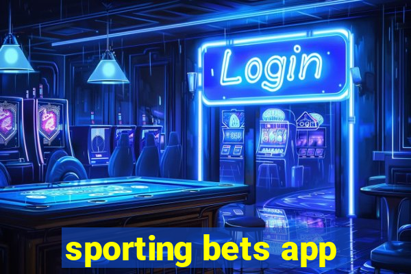 sporting bets app