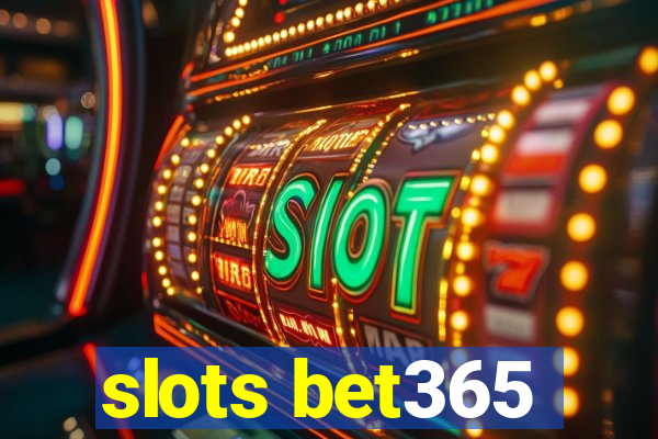 slots bet365