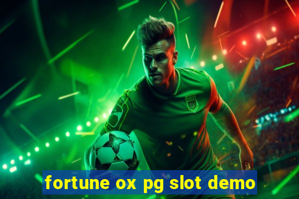 fortune ox pg slot demo