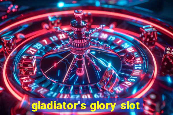 gladiator's glory slot