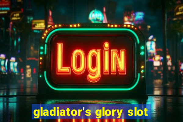 gladiator's glory slot