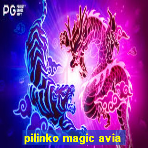 pilinko magic avia