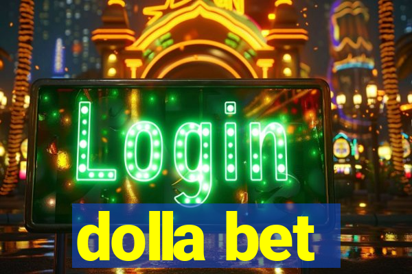 dolla bet