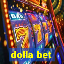 dolla bet