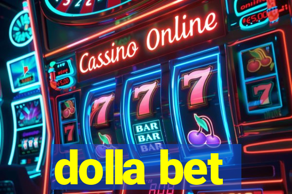 dolla bet