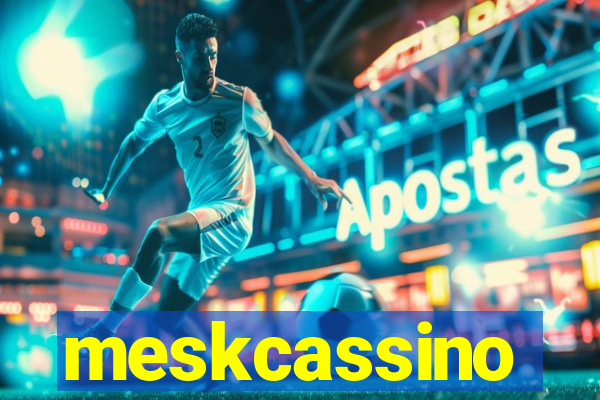 meskcassino