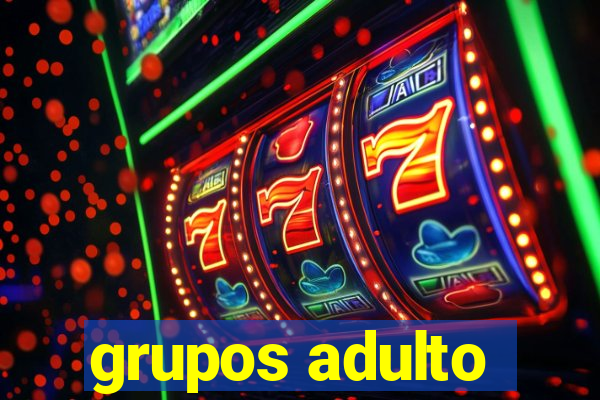 grupos adulto