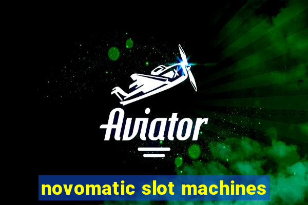 novomatic slot machines