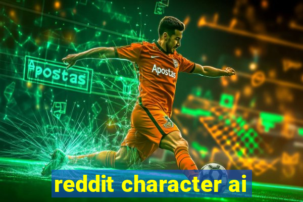 reddit character ai