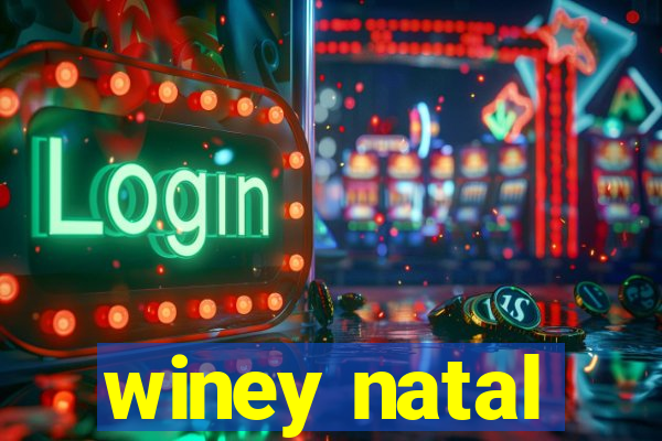 winey natal