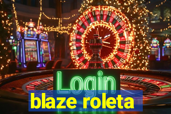 blaze roleta