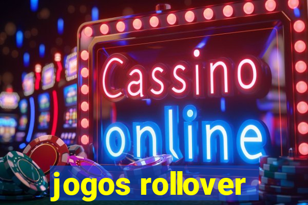 jogos rollover