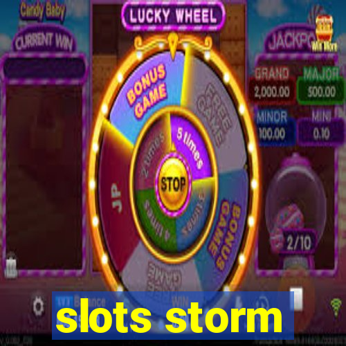 slots storm