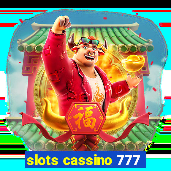 slots cassino 777