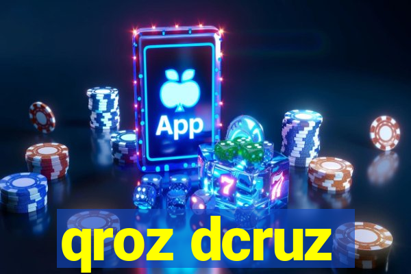 qroz dcruz