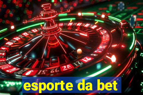 esporte da bet