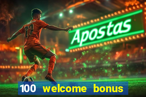 100 welcome bonus casino malaysia 2023