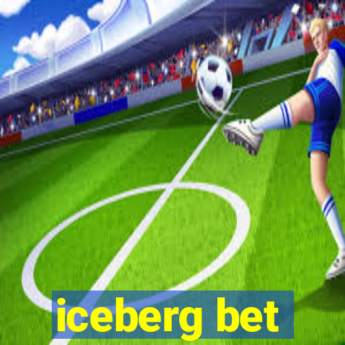 iceberg bet