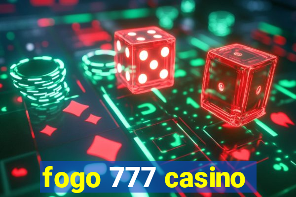 fogo 777 casino