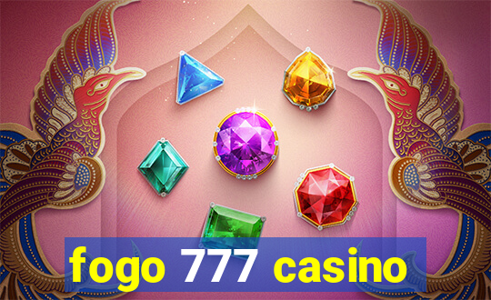 fogo 777 casino