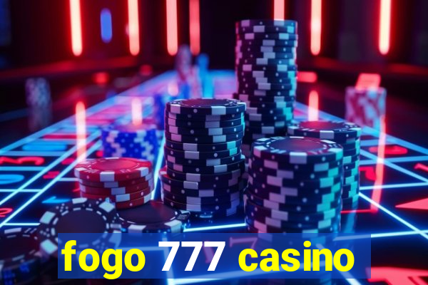 fogo 777 casino