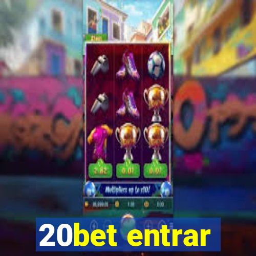 20bet entrar