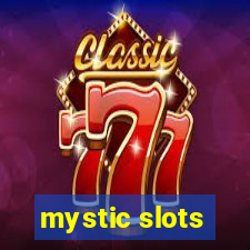 mystic slots