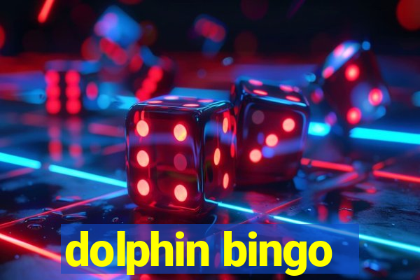 dolphin bingo