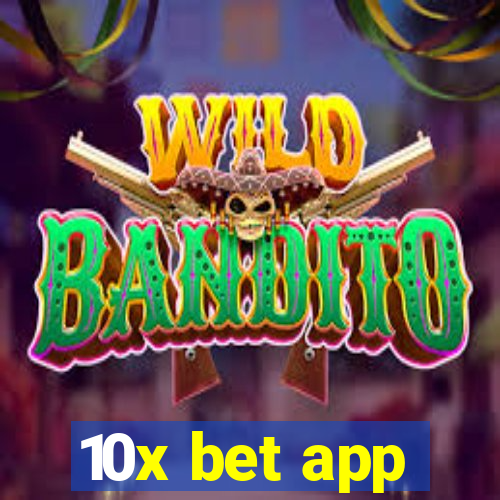 10x bet app