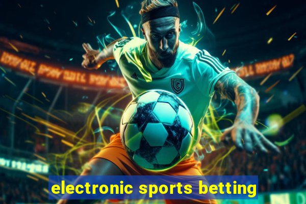 electronic sports betting