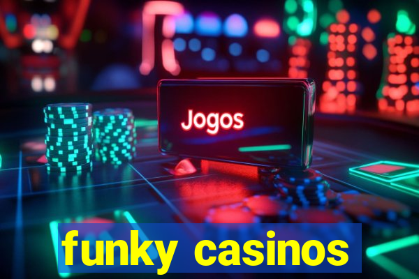 funky casinos