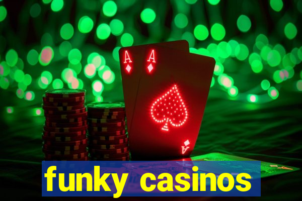 funky casinos