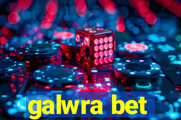 galwra bet