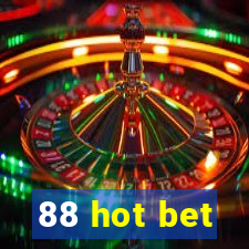 88 hot bet