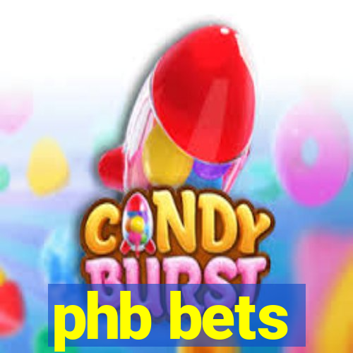 phb bets