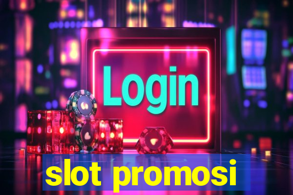 slot promosi