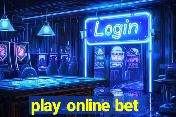 play online bet