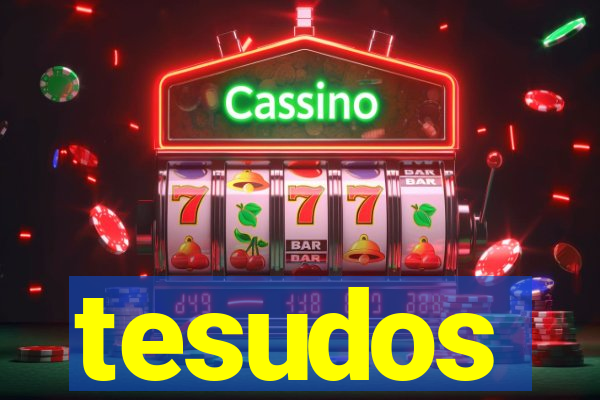 tesudos