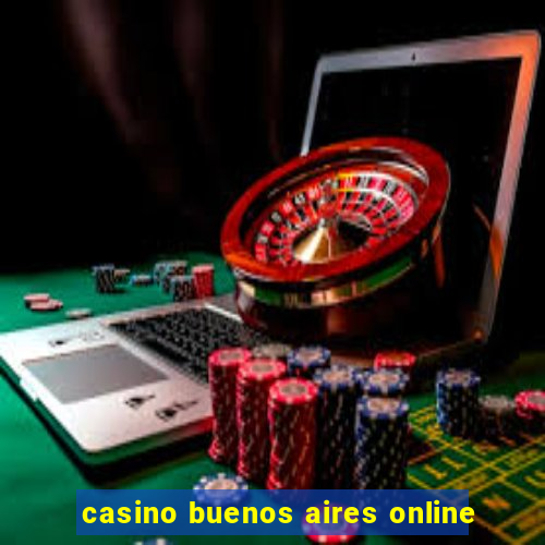 casino buenos aires online