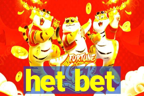 het bet