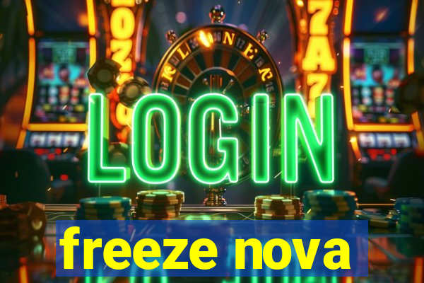 freeze nova