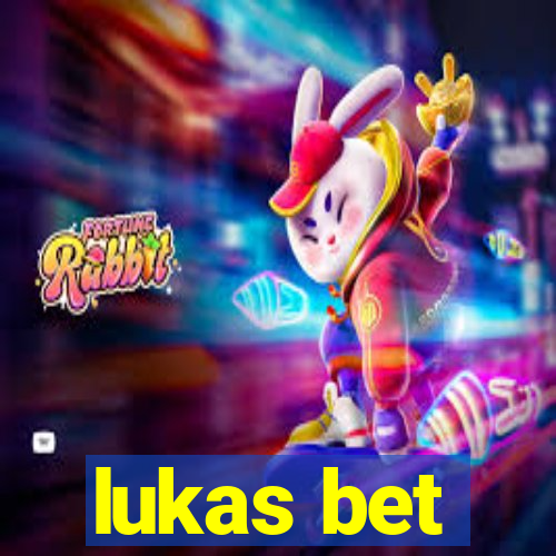 lukas bet